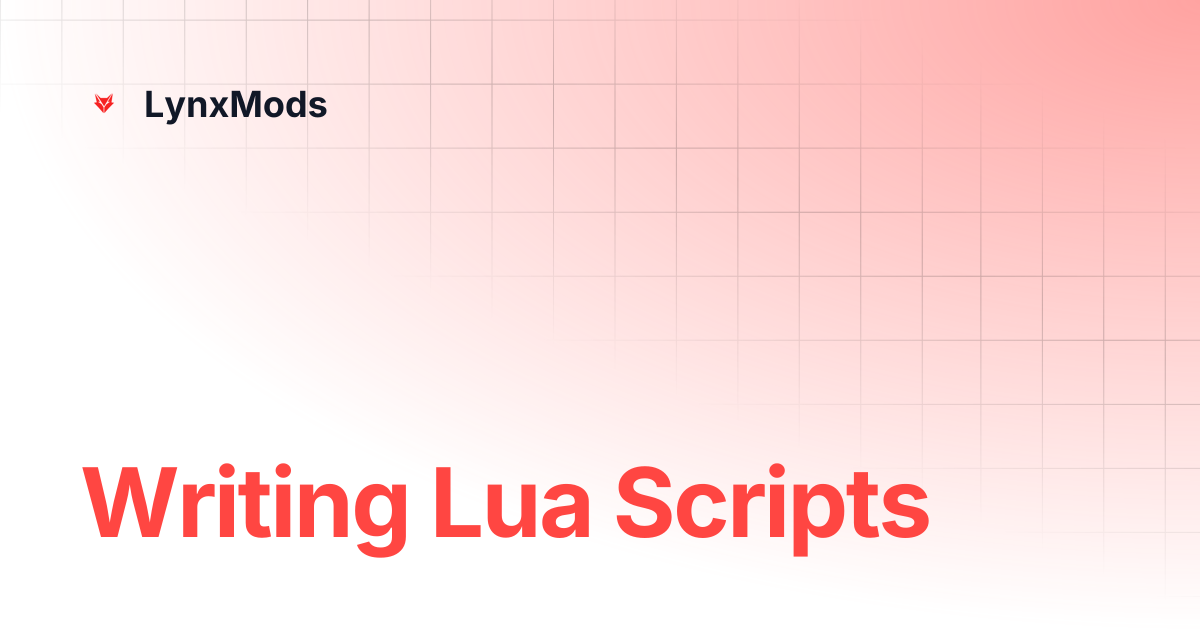 Writing Lua Scripts | LynxMods